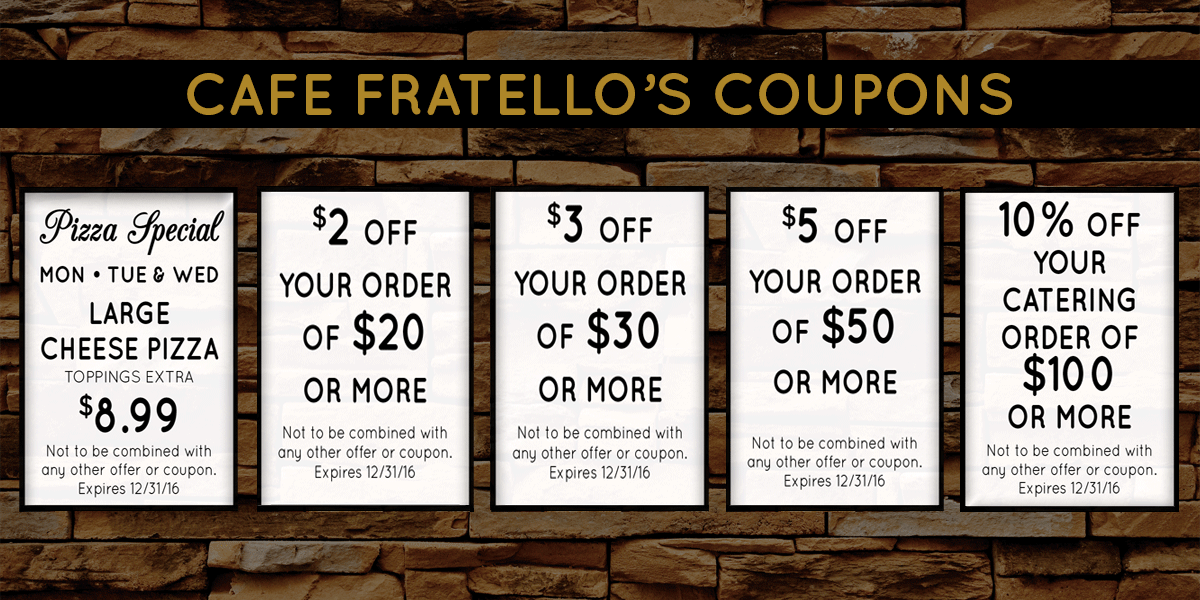 Cafe Fratello's Coupons